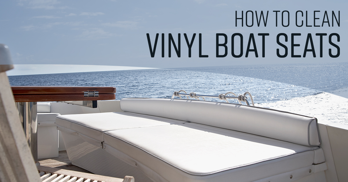 How to Clean Vinyl Boat Seats Simple Green