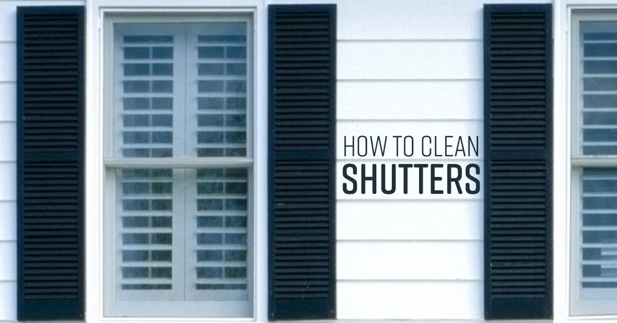 How To Clean House Shutters? 