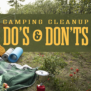 Camping Cleanup Dos & Don'ts