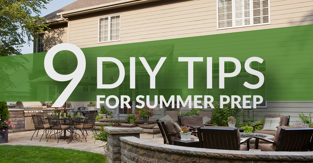 9 DIY Tips For Summer Prep