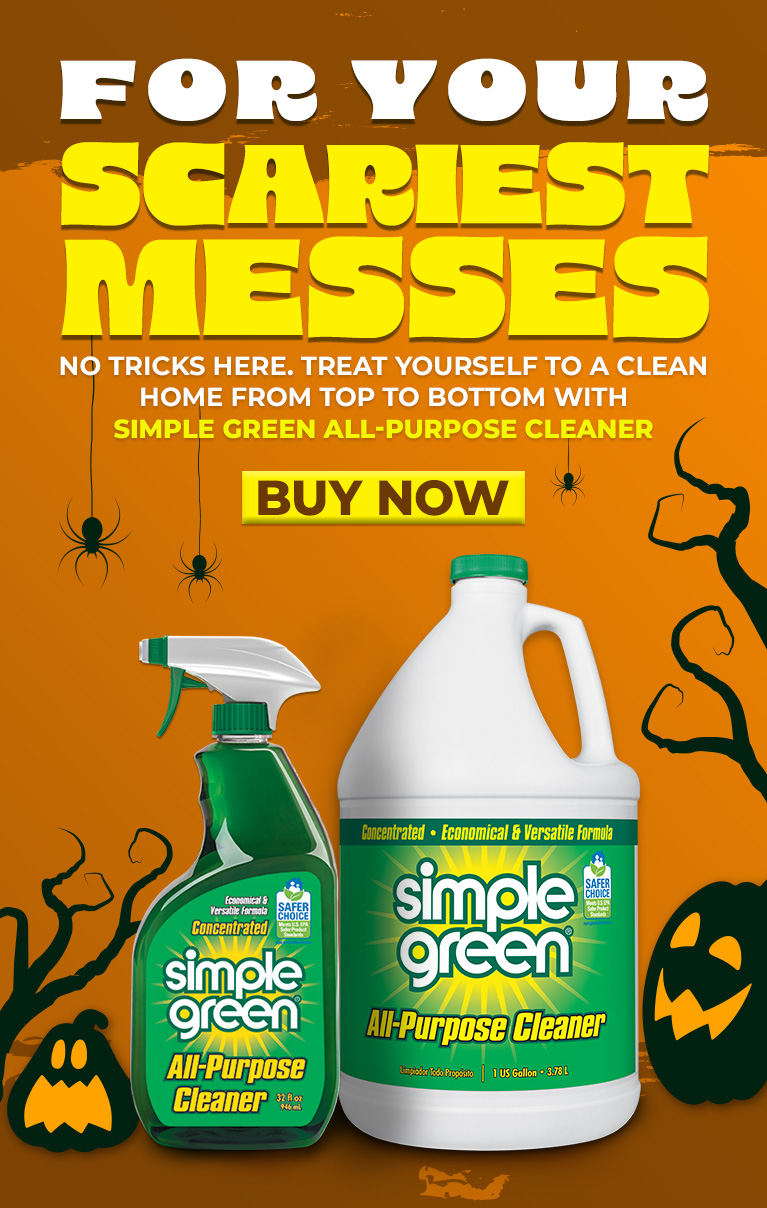 For Your Scariest Messes